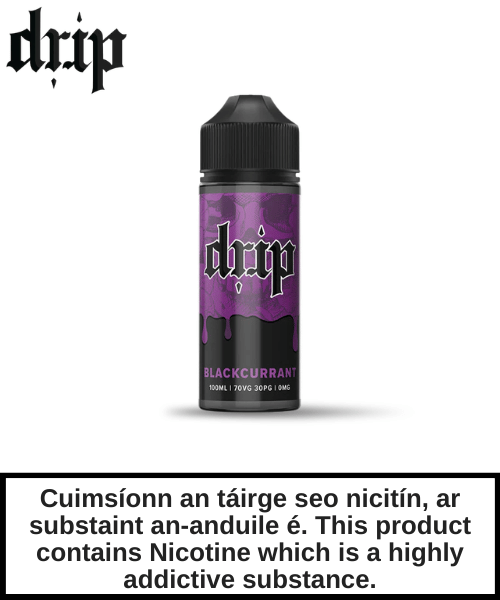 Drip - Blackcurrant 100ml